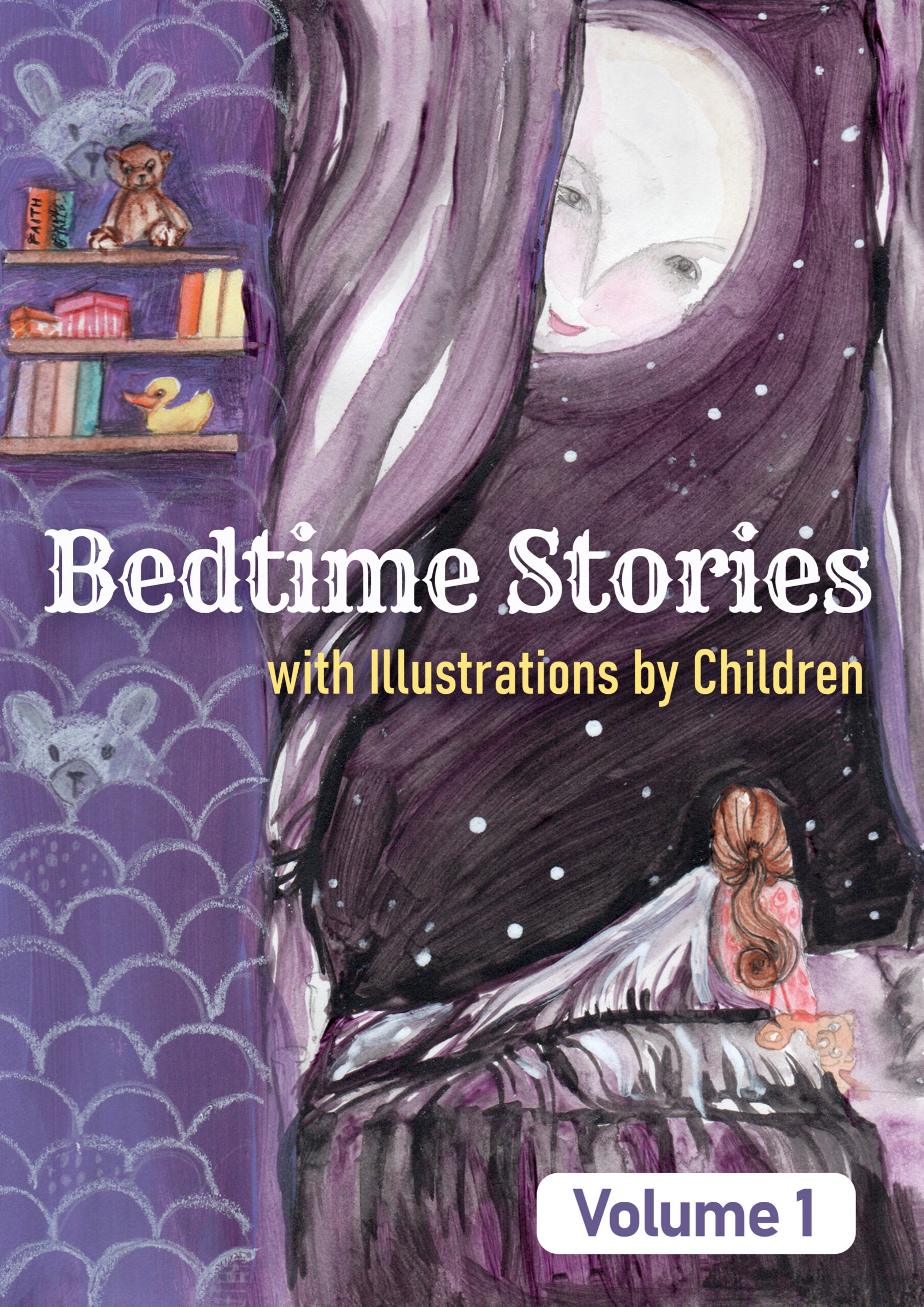 Bedtime Stories With Illustrations By Children Vol 1 by
