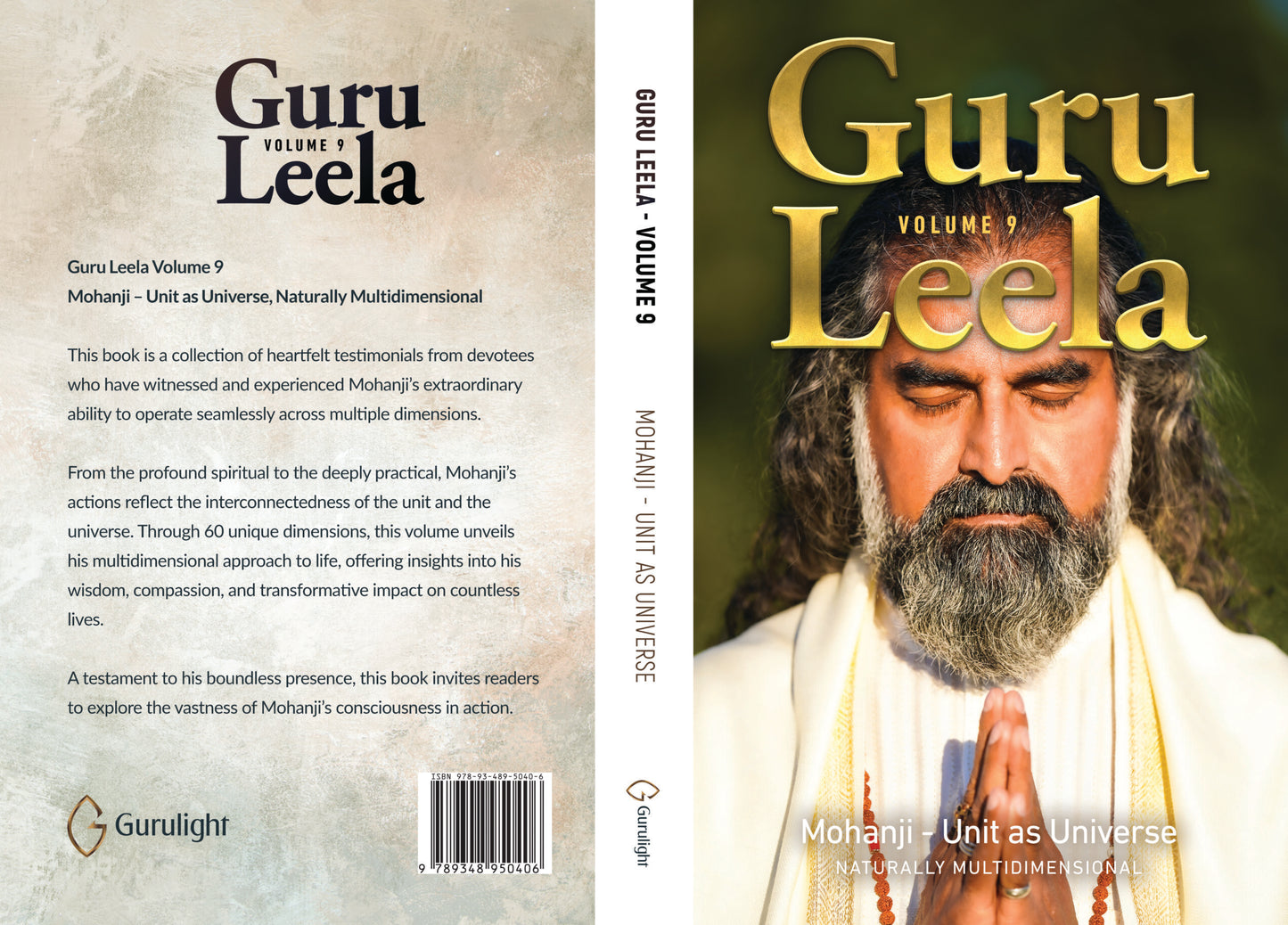 Guru Leela Vol. 9– Mohanji – Unit as Universe, Naturally Multidimensional
