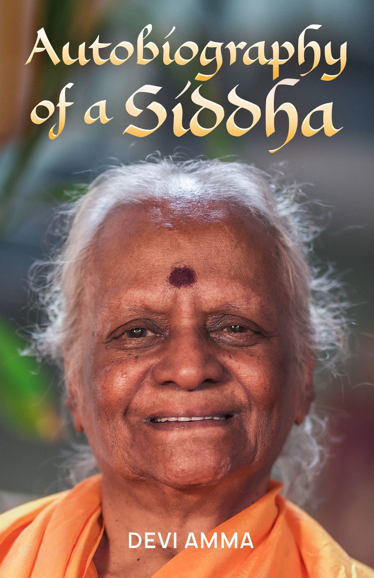 Autobiography of a Siddha