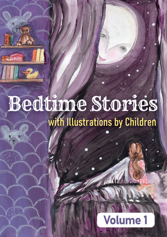 Bedtime Stories With Illustrations By Children Vol 1