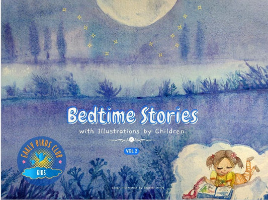 Bedtime Stories With Illustrations By Children Vol 2