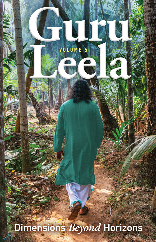 Guru Leela Vol. 5– Dimensions Beyond Horizons
