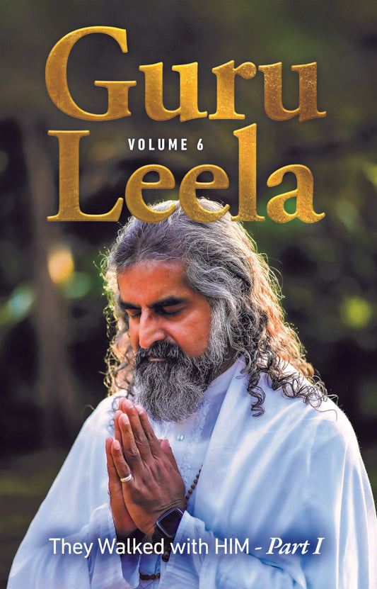 Guru Leela Vol. 6– They Walked With Him