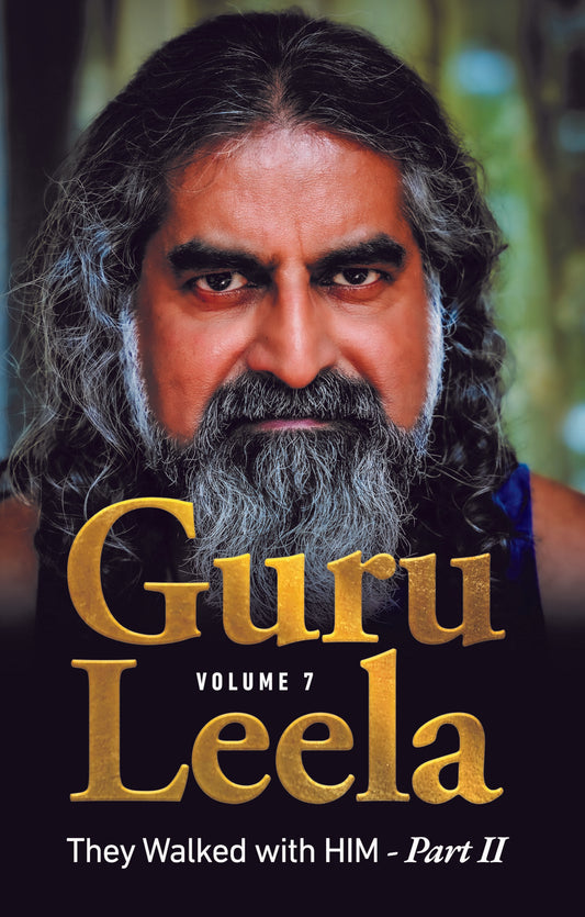 Guru Leela Vol. 7– They Walked With Him