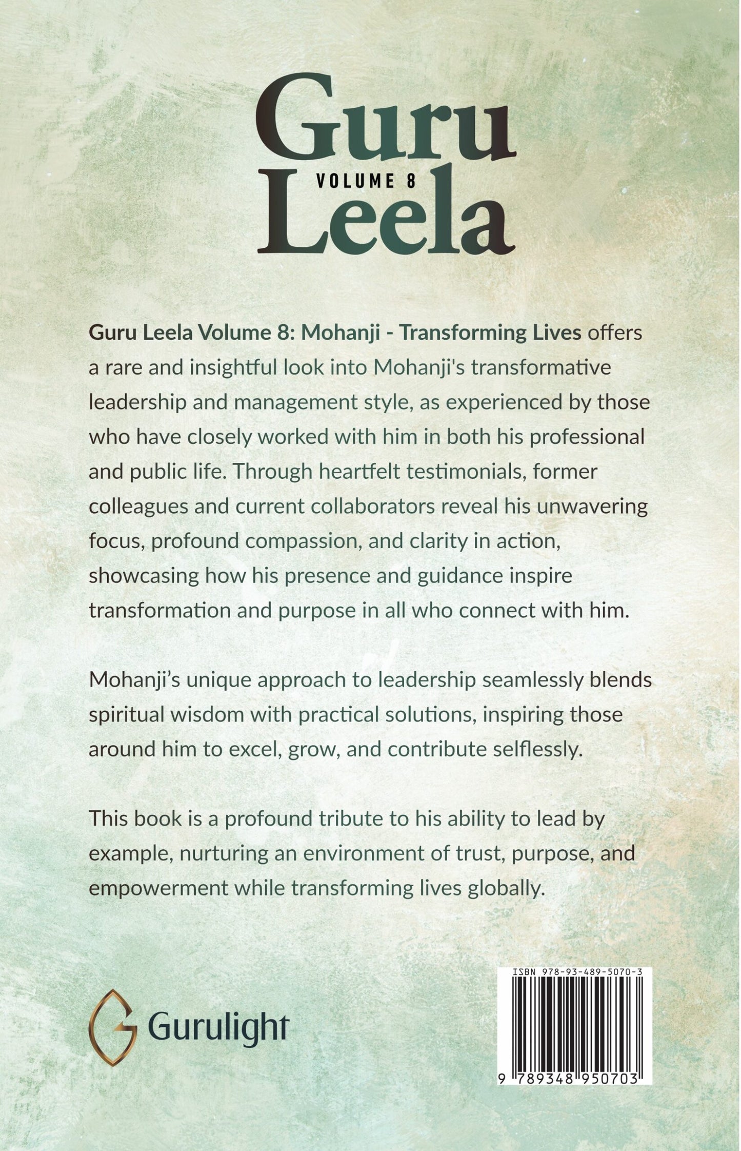 Guru Leela Vol. 8– Mohanji – Transforming Lives