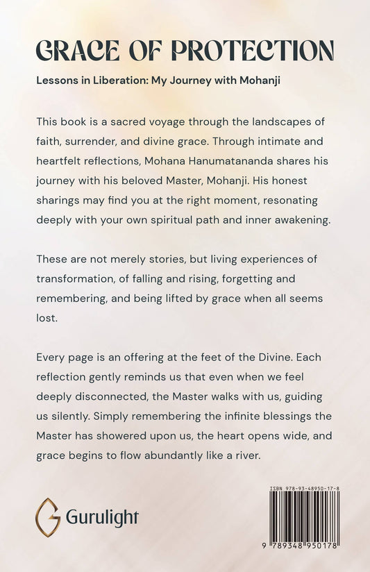 Grace of Protection - Lessons in Liberation: My Journey with Mohanji