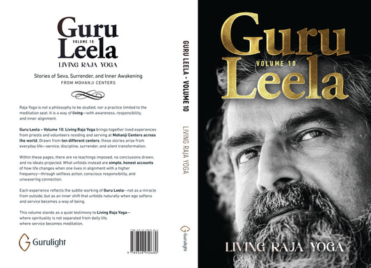 Guru Leela X: Living Raja Yoga