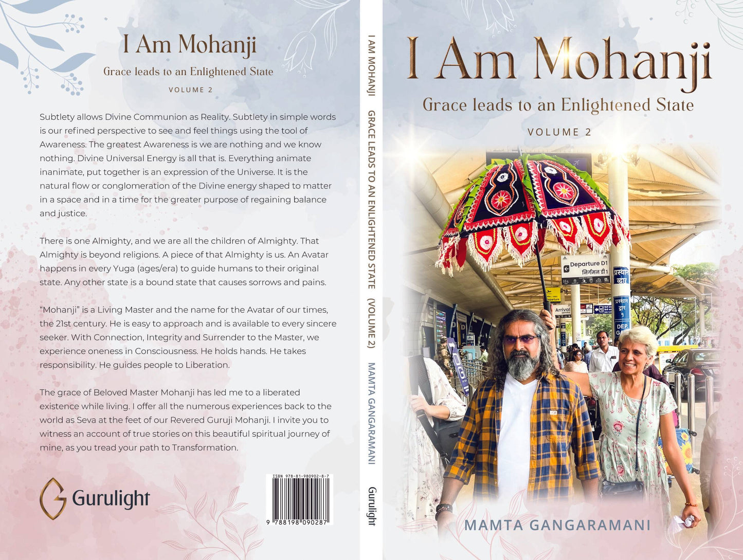 I am Mohanji (Volume 2) - Grace leads to an Enlightened State