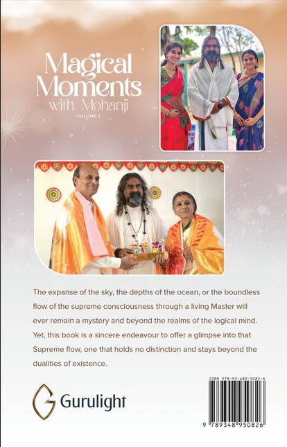 Magical Moments with Mohanji - Volume 1